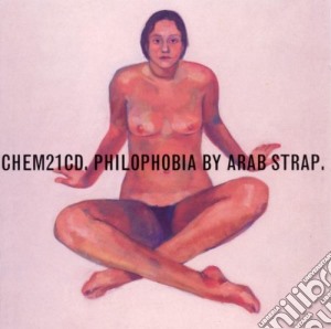 Arab Strap - Philophobia cd musicale di Strap Arab