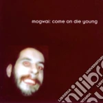 Mogwai - Come On Die Young cd
