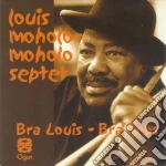 Louis Moholo Septet - Bra Louis - Bra Tebs + Spirits Rejoice (2 Cd) cd