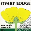 Ovary Lodge - Ovary Lodge cd