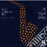 Mike Osborne Trio - All Night Long