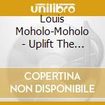 Louis Moholo-Moholo - Uplift The People cd