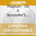 Magnum - On A Storyteller'S Night cd