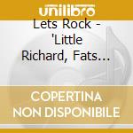 Lets Rock - "Little Richard, Fats Domino, Drifters, B" cd