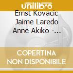 Ernst Kovacic Jaime Laredo Anne Akiko - The Heart Of The Violin Concerto cd