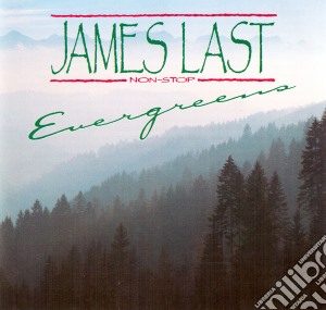James Last & His Orchestra - Non-Stop Evergreens cd musicale di James Last & His Orchestra
