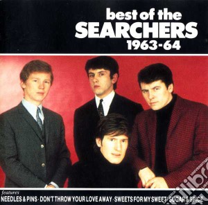 Searchers (The) - Best Of 1963-4 cd musicale di Searchers