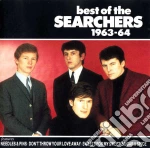 Searchers (The) - Best Of 1963-4 cd