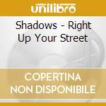 Shadows - Right Up Your Street cd