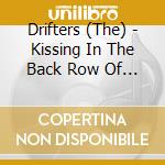 Drifters (The) - Kissing In The Back Row Of The Movies cd