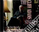 Cliff Adams Singers - Very Best Of Sing Something Simple cd