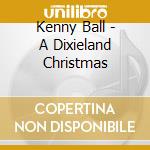 Kenny Ball - A Dixieland Christmas cd