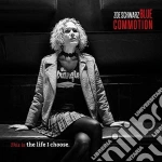Zoe Schwarz Blue Commotion - This Is The Life I Choose cd
