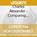 Charles Alexander - Comparing Notes cd