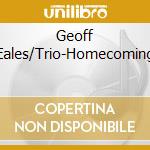 Geoff Eales/Trio-Homecoming cd