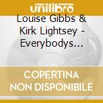 Louise Gibbs & Kirk Lightsey - Everybodys Song But Our Own