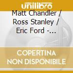 Matt Chandler / Ross Stanley / Eric Ford - Astrometrics cd
