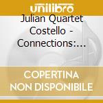 Julian Quartet Costello - Connections: Without Borders cd