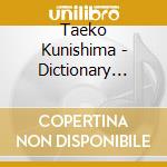 Taeko Kunishima - Dictionary Land cd