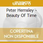 Peter Hemsley - Beauty Of Time cd