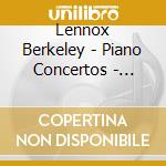 Lennox Berkeley - Piano Concertos - Norman Del Mar cd