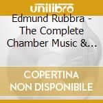 Edmund Rubbra - The Complete Chamber Music & Songs With Harp