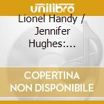 Lionel Handy / Jennifer Hughes: British Cello Sonatas - Ireland/Delius/Bax