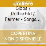 Gibbs / Rothschild / Farmer - Songs Of C Armstrong Gibbs cd