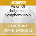 Vision Of Judgement Symphony No 5 cd