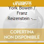 York Bowen / Franz Reizenstein - Piano Music (2 Cd) cd