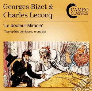 Georges Bizet & Charles Lecocq - Le Docteur Miracle (2 Cd) cd musicale