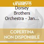 Dorsey Brothers Orchestra - Jan 55 Tv Stage Show cd musicale di Dorsey Brothers Orchestra