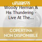 Woody Herman & His Thundering - Live At The Newport Jazz Festival cd musicale di Woody Herman & His Thundering