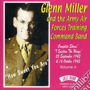Glenn Miller - How Sweet You Are cd musicale di Glenn Miller