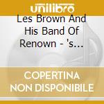 Les Brown And His Band Of Renown - 's Wonderful cd musicale di Les Brown And His Band Of Renown