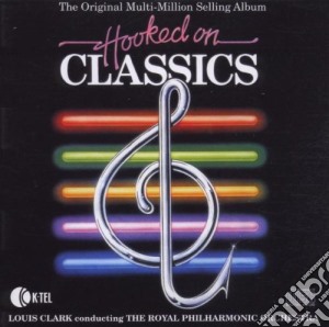 London Philharmonic Orchestra: Hooked On Classics cd musicale di London Philharmonic Orchestra