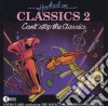 Hooked On Classics 2: Can't Stop The Classics cd