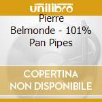 Pierre Belmonde - 101% Pan Pipes cd