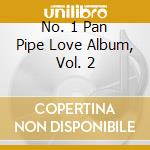 No. 1 Pan Pipe Love Album, Vol. 2 cd