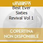 Best Ever Sixties Revival Vol 1 cd