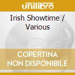 Irish Showtime / Various cd