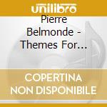 Pierre Belmonde - Themes For Dreams cd