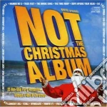 Not The Christmas Album / Various cd
