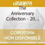 The Anniversary Collection - 20 Precious cd