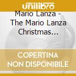 Mario Lanza - The Mario Lanza Christmas Collection cd