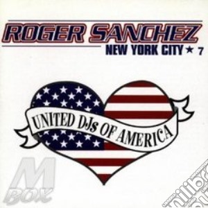 Roger Sanchez - United Djs Of America cd musicale di Roger Sanchez