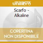 Scarfo - Alkaline cd