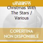 Christmas With The Stars / Various cd