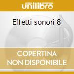 Effetti sonori 8 cd