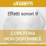 Effetti sonori 9 cd